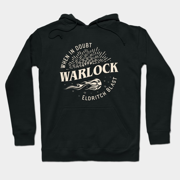 Warlock When In Doubt Eldritch Blast Tabletop RPG Hoodie by pixeptional